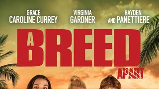 A Breed Apart – SUBTITLE INDONESIA (2025)