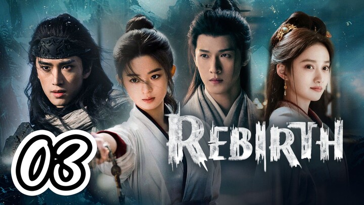 Rebirth Full Episode 3