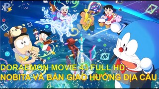 Doraemon Movie 43: Nobita Và Bản Giao Hưởng Địa Cầu Full HD Movie | Review Anime | Doraemon 2024 HD