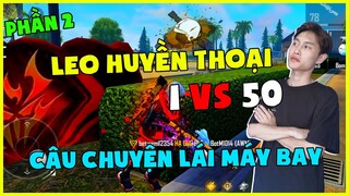 [Garena Free Fire] Hành Trình Leo Huyền Thoại Và Câu Chuyện Trong Game Phần 2 |Thành Mốc