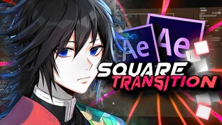 Square Transition - After Effects Tutorial AMV