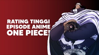 Rating Episode Anime One Piece Hampir Sempurna!😱