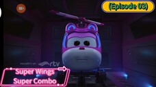 Super Wings Super Combo (Season 9) (Episode 03)