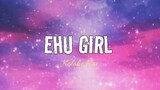 Ehu girl (kolohe Kai lyrics)