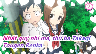 Nhất quỷ nhì ma, thứ ba Takagi|Takagi-san-Tougen Renka_2