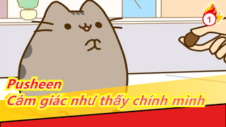 [Pusheen] Tôi cảm động khi xem những cảnh cuối! Cảm giác như thấy chính mình vậy_1