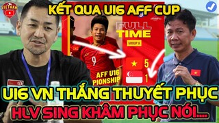 Kết Quả U16 Việt Nam Tại AFF Cup: HLV Singapore Khâm Phục Nói 1 Câu Chấn Động