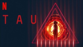 Tau (2018) 🇺🇸