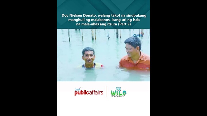 Doc Nielsen Donato, walang takot na sinubukang manghuli ng malabanos (Part 2) | Born to be Wild