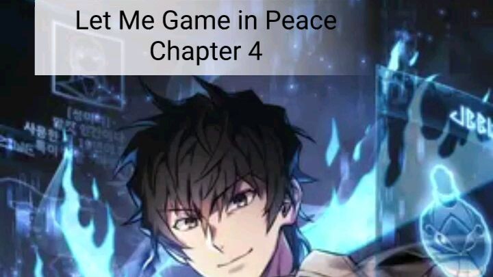Let Me Game in Peace ep 4