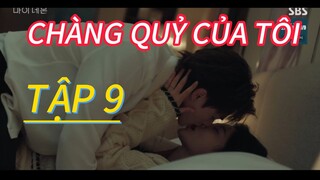 Review Phim: CHÀNG QUỶ CỦA TÔI TẬP 9 MY DEMON ||  Năng lực của ÁC QUỶ đã hoàn toàn biến mất