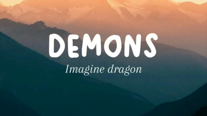 Imagine Dragon - Demons (lyrics Video)
