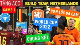 DLS22 | Build đội tuyển Hà Lan trong Dream League Soccer 2022 | Tặng luôn Acc