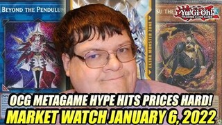 OCG Metagame Hype Hits Prices HARD! Yu-gI-Oh! Market Watch January 6, 2022