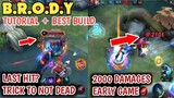 Brody Tutorial + Brody Best Build | How To Use Brody - Mobile Legends