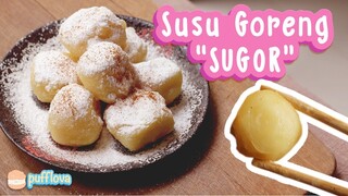 MEMBUAT SUSU GORENG "SUGOR"