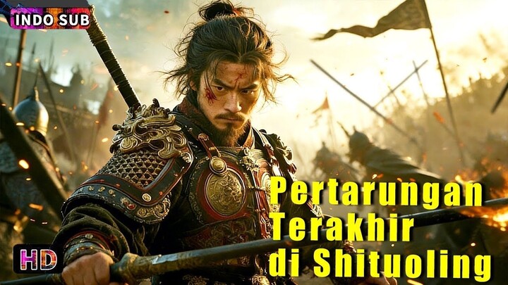 Pertarungan Terakhir di Shituoling - Shi Tuo Ling Zhi Zhan (2025)