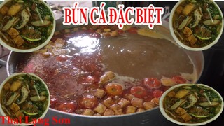 CÓ GÌ TRONG BÁT BÚN CÁ ĐẶC BIỆT 35K CHỢ TỈNH NGON NỨC TIẾNG VỚI BÍ QUYẾT GIA TRUYỀN I Thai Lạng Sơn