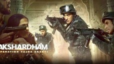 Akshardham: Operation Vajra Shakti 2025 Hindi