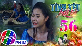 TÌNH YÊU BẤT TỬ - TẬP 56[5]: Vân Anh muốn khai thác Lâm nhưng lại tự BỘC LỘ BÍ MẬT của bản thân