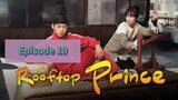 ROOFTOP PRINCE Episode 19 Tagalog Dubbed