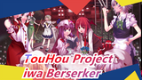[TouHou Project MMD] TouHou Project × Yu-Gi-Oh| Jiwa Berserker