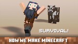 Survival: How We Make Minecraft - Episode 6