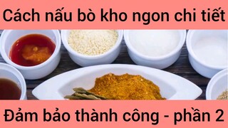 Cách nấu bò kho ngon chi tiết đảm bảo thành công #2