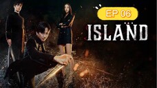 ISLAND 2023 EP 6 SUB INDO FULL HD