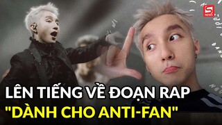 Sơn Tùng M-TP lên tiếng về đoạn rap "dành cho anti-fan"