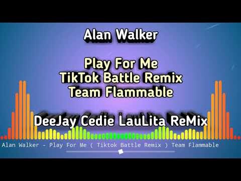 PLAY FOR ME ( TIKTOK BATTLE REMIX ) CEDIE LAULITA | VIRAL TIKTOK REMIX