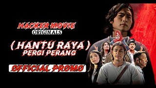 HANTU RAYA PERGI PERANG  ( EPISODE 4 )