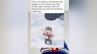 the light was hurting my eyes so bad during this lmao, anyways mini Naruto has appeared anime animememes