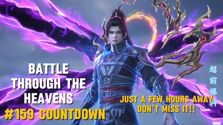 (Countdown) Battle Through The Heavens Episode 159