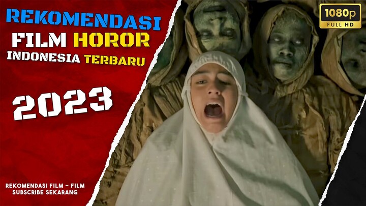 7 FILM HOROR TERBARU INDONESIA YANG SEDANG DAN AKAN TAYANG DI BIOSKOP