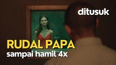 DIHAMILI AYAH SENDIRI SAMPAI 4X - ALUR FILM COCOK TANAM