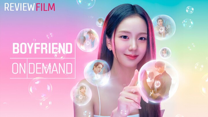 Boyfriend On Demand (2026) Sub Indonesia - Kekasih Virtual dan Cinta Nyata