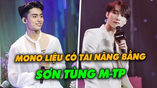 Tranh Cãi Về Tài Năng Và Khả Năng Hát Live Của Mono Em Trai Sơn Tùng M-TP