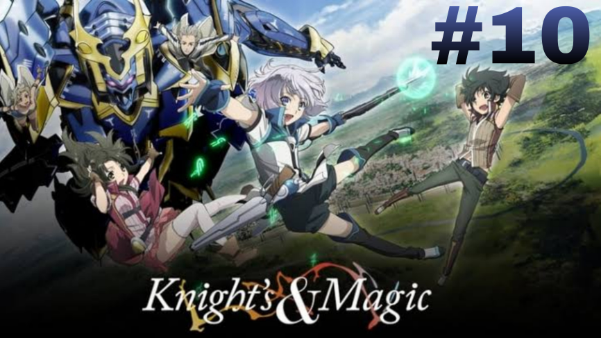 Assistir Knight's & Magic - Episódio 10 Online - Download & Assistir  Online! - AnimesTC