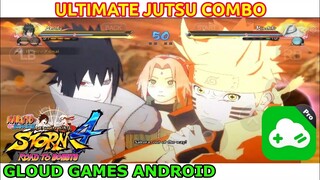 NARUTO STORM 4 GLOUD GAMES ANDROID ULTIMATE JUTSU COMBO TEAM 7