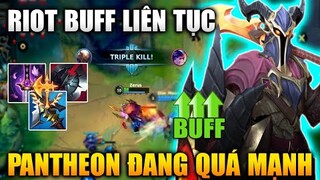 [LMHT Tốc Chiến] Pantheon Đã Mạnh Còn Được Riot Buff Liên Tục Trong Liên Minh Tốc Chiến