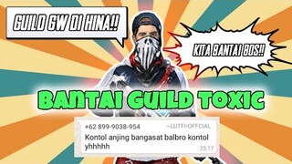 GUILD GW DI HINA BOCIL!! KITA BANTAI GUILD MEREKA!! - Free fire indonesia