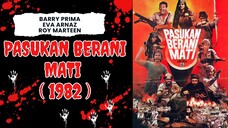 Pasukan Berani Mati (1982)