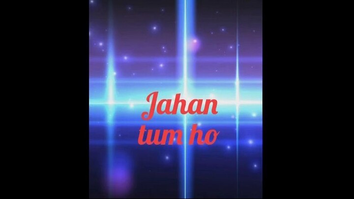 Jahan tum ho famous  pakistani song #likeandshare pakistani love to all