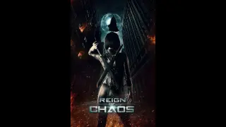 Reign Of Chaos 2022