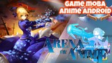 Arena of Anime: MOBA Legends | Game MOBA Anime Android nih