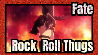 Rock And Roll Thugs | Fate AMV