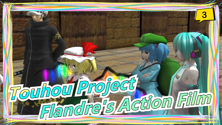 Touhou Project|Flandre's Action Film-Search for Legendary Secret Treasure [Highly Recommended]_3