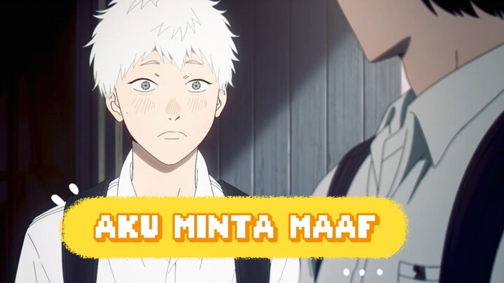 BANYAK YANG GA BISA DI JELASIN TAPI AKU MINTA MAAF..