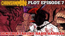 ALUR CERITA CHAINSAWMAN EPISODE 7 - DENJI VS IBLIS KEABADIAN